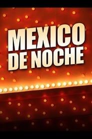 México de noche series tv