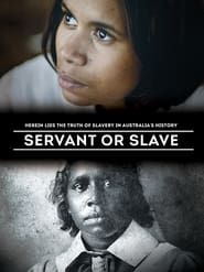 Servant or Slave 2016 streaming