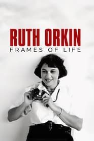 Ruth Orkin: Frames of Life series tv