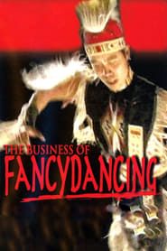 The Business of Fancydancing series tv
