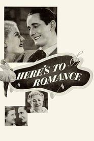 Here's to Romance 1935 streaming