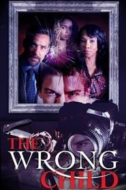 The Wrong Child series tv