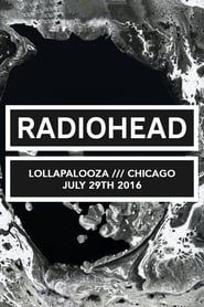 Radiohead - Lollapalooza Chicago 2016 streaming