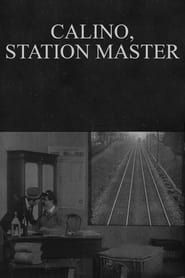 Calino, Station Master (1912)