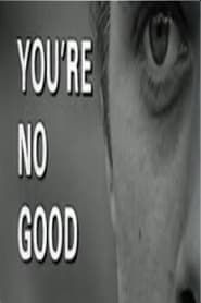 You're No Good (1965)