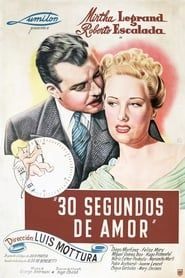 30 segundos de amor (1947)
