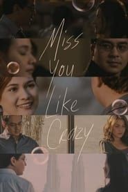 Miss You Like Crazy-hd