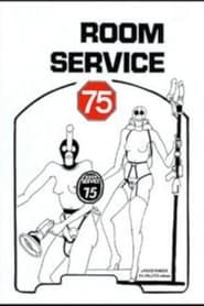 Room Service 75 (1972)