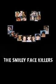 The Smiley Face Killers 2014 streaming
