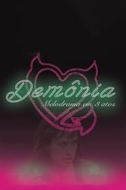 Demonia: A Melodrama in 3 Acts series tv