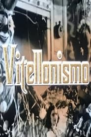 Vitellonismo (2004)