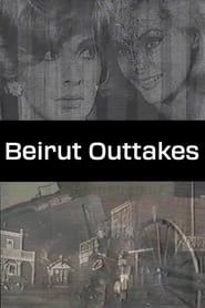 Beirut Outtakes series tv