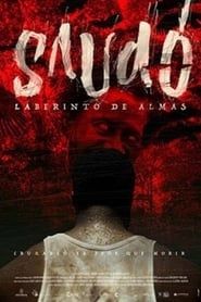 watch Saudó, laberinto de almas