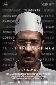 An Insignificant Man 2016 streaming