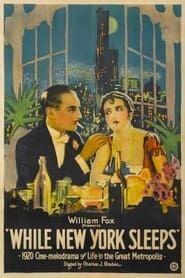 While New York Sleeps (1920)