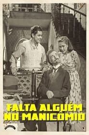 Falta Alguém no Manicômio (1948)