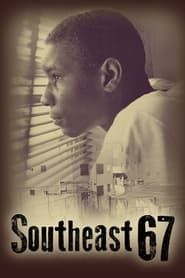 Southeast 67 series tv