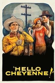 Hello Cheyenne! 1928 streaming