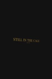 Image Still In The Cage 2016