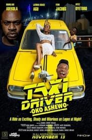 Taxi Driver : Oko Ashewo-hd
