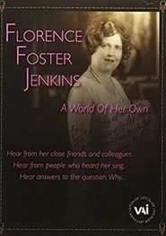 Florence Foster Jenkins: A World of Her Own series tv
