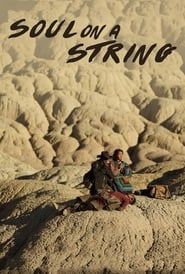Soul on a String 2016 streaming