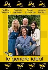 Le Gendre idéal series tv