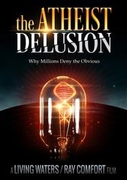 The Atheist Delusion-hd