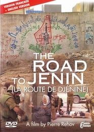Image The road to jenin (La route de Djénine)