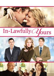 In-Lawfully Yours 2016 streaming