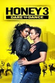 Honey 3: Dare to Dance series tv