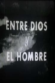 Entre Dios y el hombre (1960)