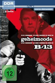 Geheimcode B/13 series tv