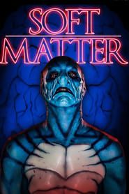 Soft Matter series tv
