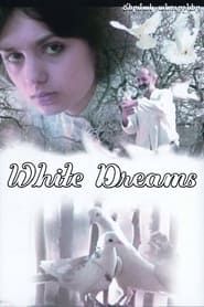 White Dreams (1985)