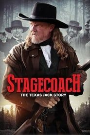 Stagecoach: The Texas Jack Story 2016 streaming