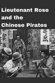 Lieutenant Rose and the Chinese Pirates series tv