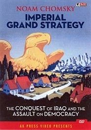 Noam Chomsky: Imperial Grand Strategy-hd