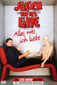 Jürgen von der Lippe - Alles was ich liebe series tv