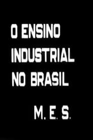 O Ensino Industrial no Brasil (1945)