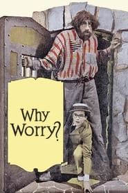 Why Worry? series tv