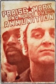 Image Praise Marx and Pass the Ammunition