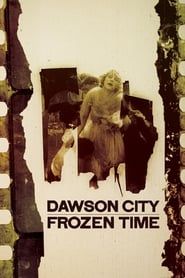 Dawson City: Frozen Time series tv