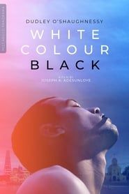 White Colour Black 2016 streaming
