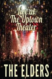 The Elders:  Live at The Uptown Theater series tv