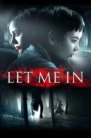Laisse-moi entrer (2010)
