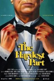 The Hardest Part 2010 streaming