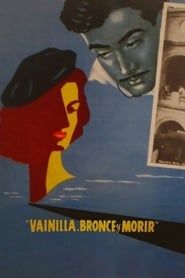 Vainilla, bronce y morir (1957)