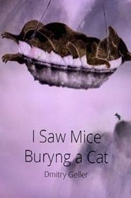 Image I Saw Mice Burying a Cat