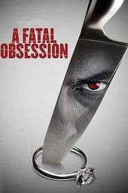 A Fatal Obsession series tv